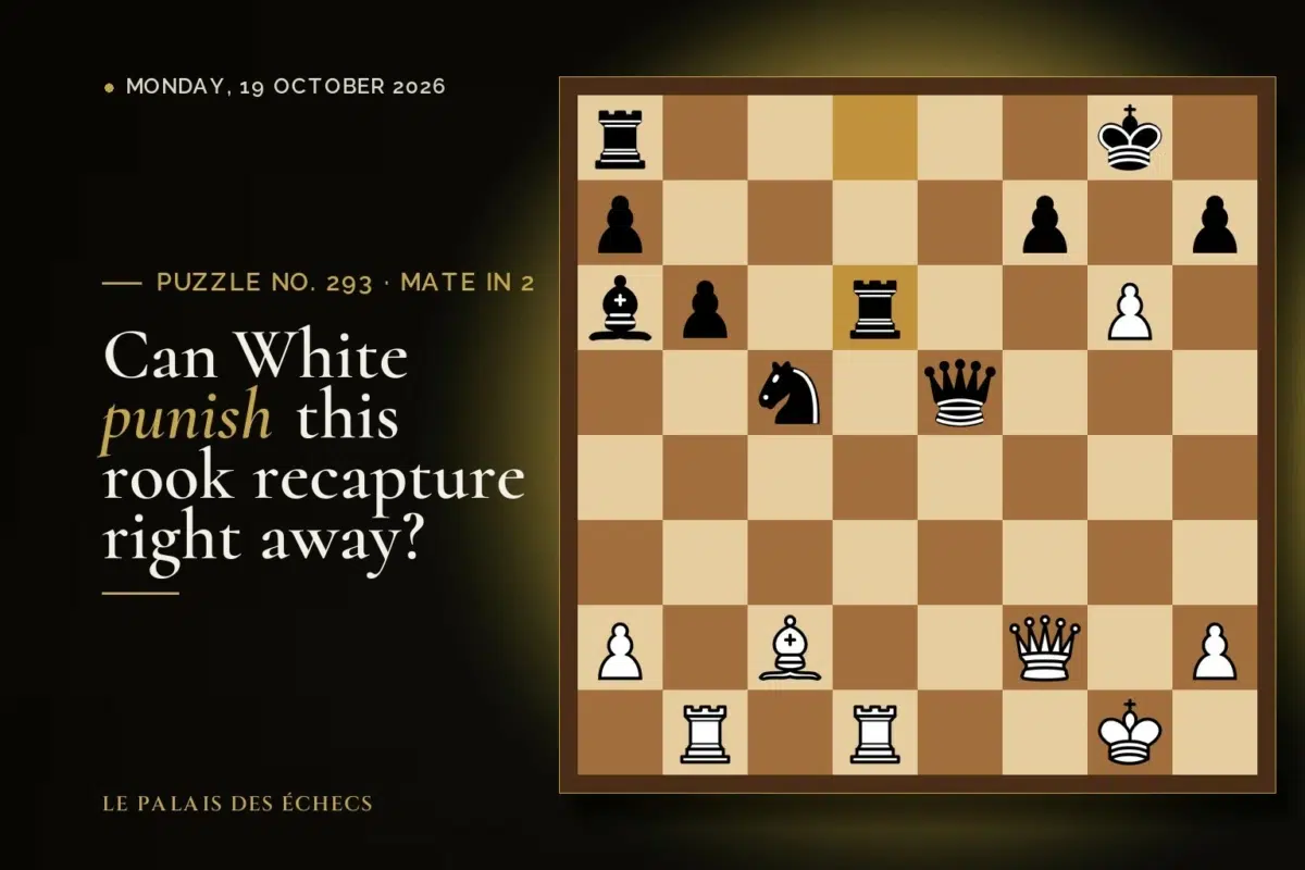 Position of chess puzzle No. 293: White to play and mate in 2